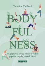 Bodyfulness - Christine Caldwell