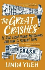 The Great Crashes - Linda Yueh