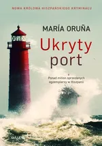 Ukryty port - Maria Oruña