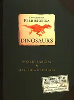 Encyclopedia Prehistorica Dinosaurs - Robert Sabuda