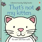 That's not my kitten… - Fiona Watt