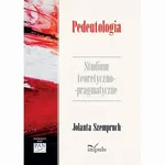 Pedeutologia. Studium teoretyczno-pragmatyczne - Jolanta Szempruch