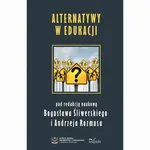 Alternatywy w edukacji - Bogusław Śliwerski