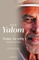 Stając się sobą - Yalom Irvin D.