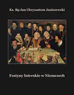 Festyny luterskie w Niemczech - Ks. Bp Jan Chryzostom Janiszewski