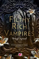 Filthy Rich Vampires Drugi rytuał - Geneva Lee