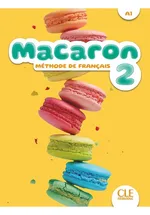 Macaron 2 Podręcznik do nauki francuskiego dla dzieci A1 - Rubio Perez I.