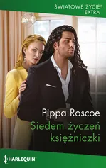 Siedem życzeń księżniczki - Pippa Roscoe
