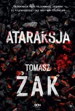 Ataraksja - Tomasz Żak