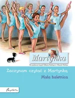 Martynka Mała baletnica - Gilbert Delahaye