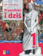 Przeszłość i dziś Język polski 1 Podręcznik Część 1 - Krzysztof Mrowcewicz