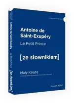 Mały Książę wersja francuska z podręcznym słownikiem - Antoine Saint-Exupéry
