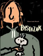 Bystrzak - Marie-Aude Murail