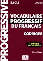 Vocabulaire Progressif du Francais Avance klucz Poziom B2-C1.1 - Claire Miquel