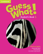 Guess What! American English Level 5 Student's Book - Kay Bentley
