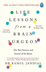 Life Lessons from a Brain Surgeon - Rahul Jandial