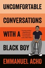 Uncomfortable Conversations with a Black Boy - Emmanuel Acho