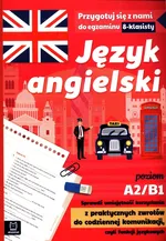 Język angielski Język angielski Przygotuj się z nami do egzaminu 8-klasisty poziom A2/B1 - Małgorzata Szewczak