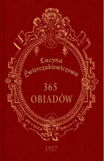 365 obiadów - Lucyna Ćwierczakiewiczowa