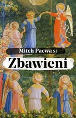 Zbawieni - Mitch Pacwa