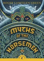 Myths of the Norsemen - Alan Langford