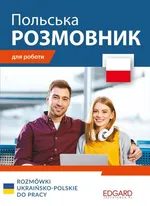 Rozmówki ukraińsko-polskie do pracy wersja ukraińskojęzyczna - Olha Rusina