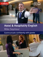Collins English for Work - Hotel and Hospitality English: A1-A2 - Mike Seymour