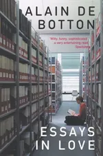 Essays in Love - De Botton Alain