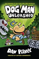 Dog Man 2 Unleashed - Dav Pilkey