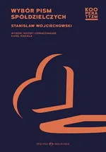 Wybór pism spółdzielczych - Stanisław Wojciechowski