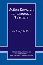Action Research for Language Teachers - Wallace Michael J.