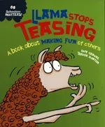 Llama Stops Teasing - Sue Graves