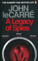 A Legacy of Spies - Le Carre John