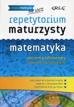 Repetytorium maturzysty Matematyka Poziom podstawowy Poziom rozszerzony - Ewa Gałęska