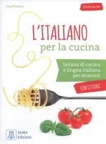 L'italiano per la cucina Livello A2/B1 - Sara Porreca