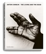 Anton Corbijn: The Living and the Dead