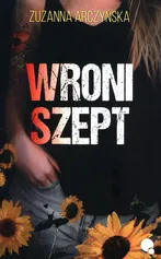 Wroni szept - Zuzanna Arczyńska