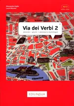 Via dei Verbi 2 Książka z kluczem odpowiedzi - Alassendra Giglio