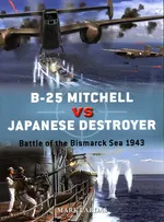 B-25 Mitchell vs Japanese Destroyer - Mark Lardas