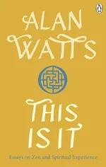 This is It - Watts	 Alan W