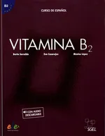 Vitamina B2 Podręcznik + con audio Descargable - Berta Sarralde
