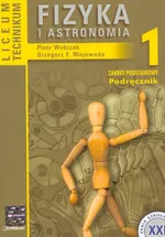 Fizyka i astronomia 1 Podręcznik - Piotr Walczak