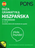 Duża gramatyka hiszpańska z ćwiczeniami A1-B1 PONS Gramatica basica del estudiante de espanol - Castro Alejandro Castaneda