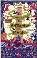 A Pinch of Magic - Michelle Harrison