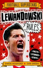 Football Superstars Lewandowski Rules    Lewandowski Rules - Football Superstars - Simon Mugford