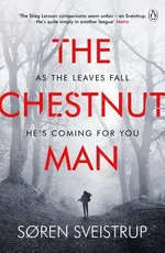 The Chestnut Man - Soren Sveistrup