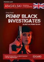 Angielski kryminał z ćwiczeniami Penny Black Investigates - Katarzyna Dudek