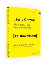 Alicja w Krainie Czarów - Lewis Carroll