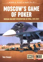 Moscow's Game of Poker - Tom Cooper