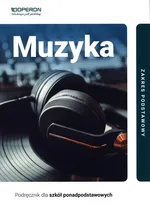 Muzyka Podręcznik Zakres podstawowy - Małgorzata Rykowska